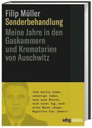 Sonderbehandlung - Filip Mller - Books - wbg Theiss - 9783806244335 - December 1, 2021