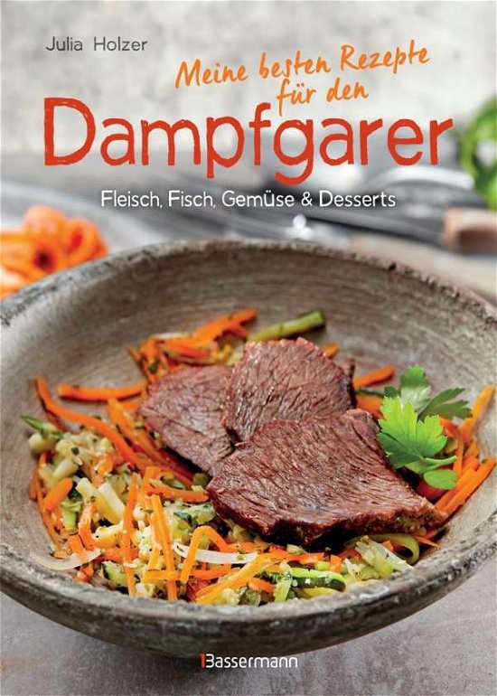 Cover for Holzer · Meine besten Rezepte für den Dam (Book)