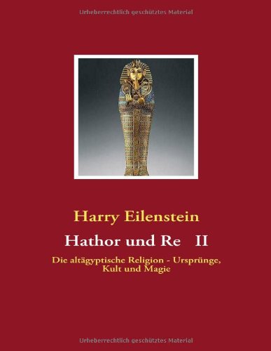 Cover for Eilenstein · Hathor und Re II (Book) [German edition] (2015)