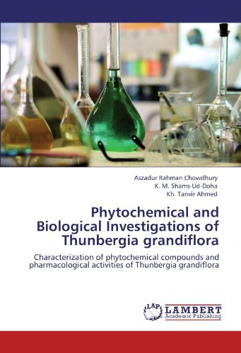 Cover for Kh. Tanvir Ahmed · Phytochemical and Biological Investigations of Thunbergia Grandiflora: Characterization of Phytochemical Compounds and Pharmacological Activities of Thunbergia Grandiflora (Pocketbok) (2012)
