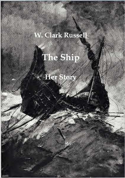 Cover for W. Clark Russell · The Ship (Paperback Book) (2012)