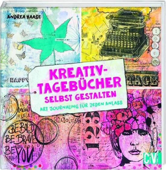 Cover for Haase · Kreativ-Tagebücher selbst gestalt (Bok)