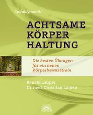 Cover for Renate Lauper · Spiraldynamik ® Achtsame Körperhaltung (Book) (2023)