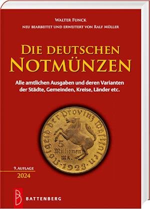 Die deutschen Notmünzen - Walter Funck - Böcker - Battenberg - 9783866462335 - 27 september 2023