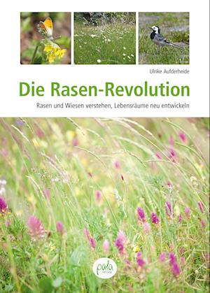 Cover for Ulrike Aufderheide · Die Rasen-Revolution (Buch) (2024)