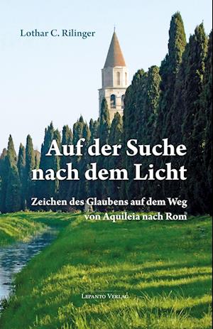 Cover for Lothar C. Rilinger · Auf der Suche nach dem Licht (Bok) (2024)