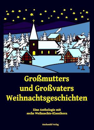 Cover for Leo Tolstoy · Großmutters und Großvaters Weihnachtsgeschichten (Bok) (2022)