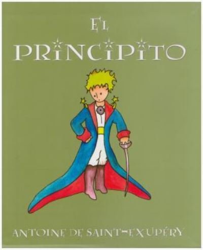 Cover for Antoine de Saint-Exupery · El principito/ The Little Prince (Paperback Book) (2016)