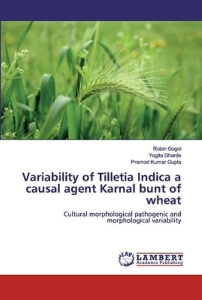 Cover for Gupta · Variability of Tilletia Indica a (Buch) (2019)