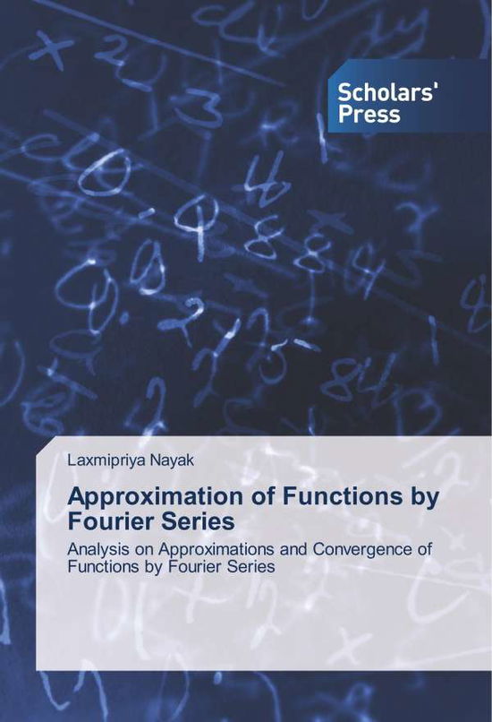 Cover for Nayak · Approximation of Functions by Fou (Book)