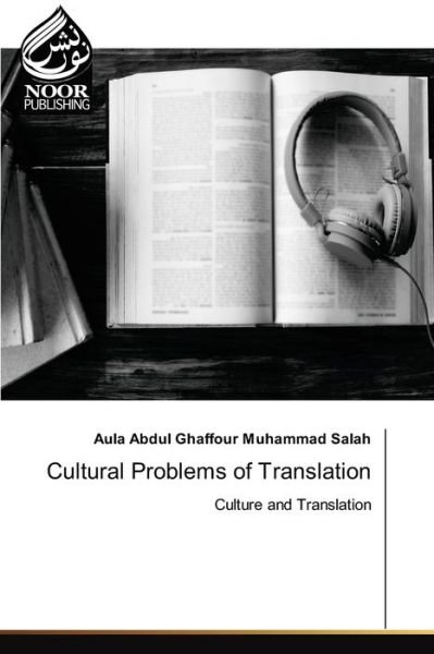 Cover for Aula Abdul Ghaffour Muhammad Salah · Cultural Problems of Translation (Pocketbok) (2021)