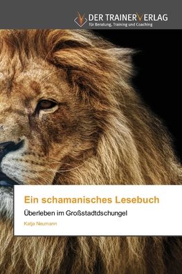 Cover for Katja Neumann · Ein schamanisches Lesebuch (Paperback Book) (2021)