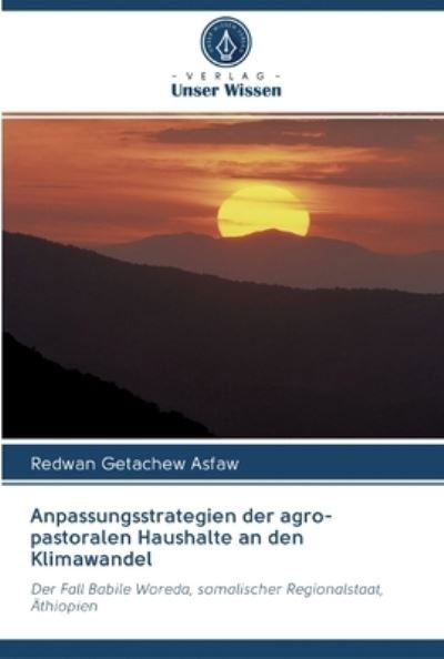 Cover for Redwan Getachew Asfaw · Anpassungsstrategien der agro-pastoralen Haushalte an den Klimawandel (Taschenbuch) (2020)