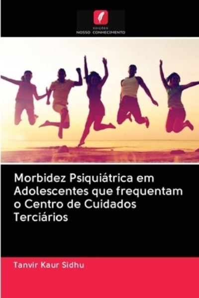 Cover for Sidhu · Morbidez Psiquiátrica em Adolesce (N/A) (2020)