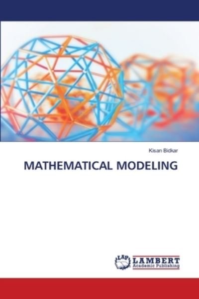 Cover for Kisan Bidkar · Mathematical Modeling (Pocketbok) (2021)