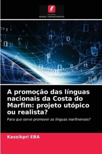 Cover for Kassikpri Eba · A promocao das linguas nacionais da Costa do Marfim (Paperback Book) (2021)