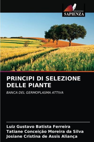 Cover for Luiz Gustavo Batista Ferreira · Principi Di Selezione Delle Piante (Paperback Book) (2021)