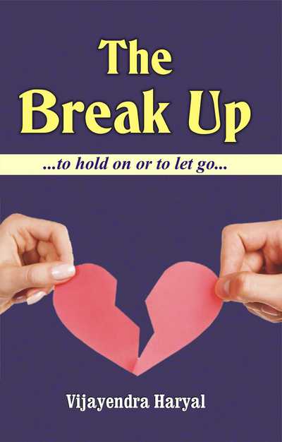 Cover for Vijayendra Haryal · The Break Up (Book) (2020)