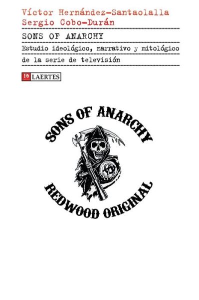 Sons of Anarchy - Sergio Cobo-Durán - Books - LAERTES - 9788416783335 - January 7, 2020