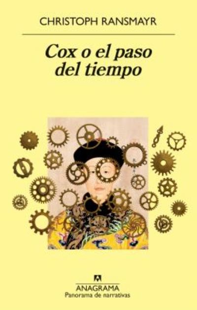 Cover for Christoph Ransmayr · Cox o el Paso Del Tiempo (Book) (2019)