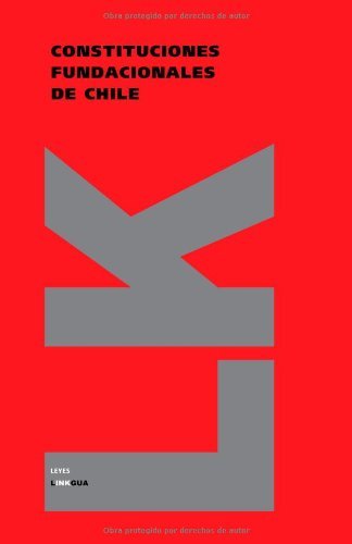 Cover for Varios · Constituciones Fundacionales De Chile (Leyes) (Spanish Edition) (Taschenbuch) [Spanish edition] (2014)