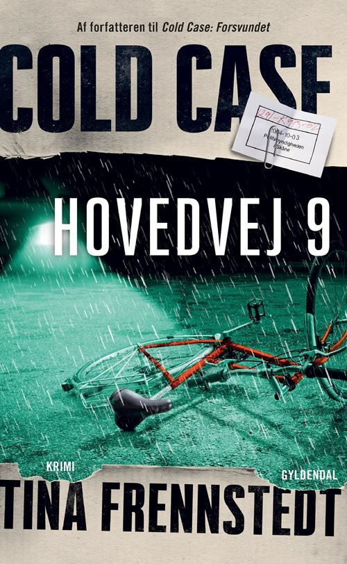 Cover for Tina Frennstedt · Cold case: Hovedvej 9 (Bound Book) [1er édition] (2021)