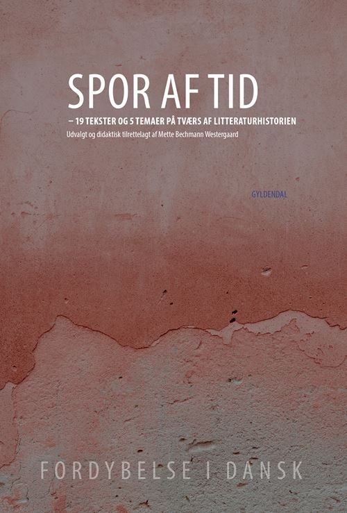 Cover for Mette Bechmann Westergaard · Fordybelse i dansk: Spor af tid (Bound Book) [1e uitgave] (2024)