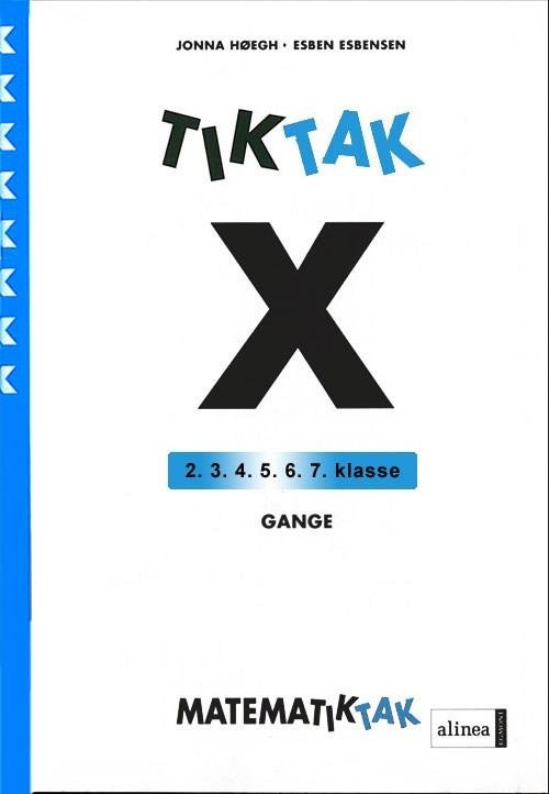 Cover for Esben Esbensen; Jonna Høegh · Matematik-Tak: Matematik-Tak 5. kl. X-serien, Gange (Book) [1er édition] (2009)