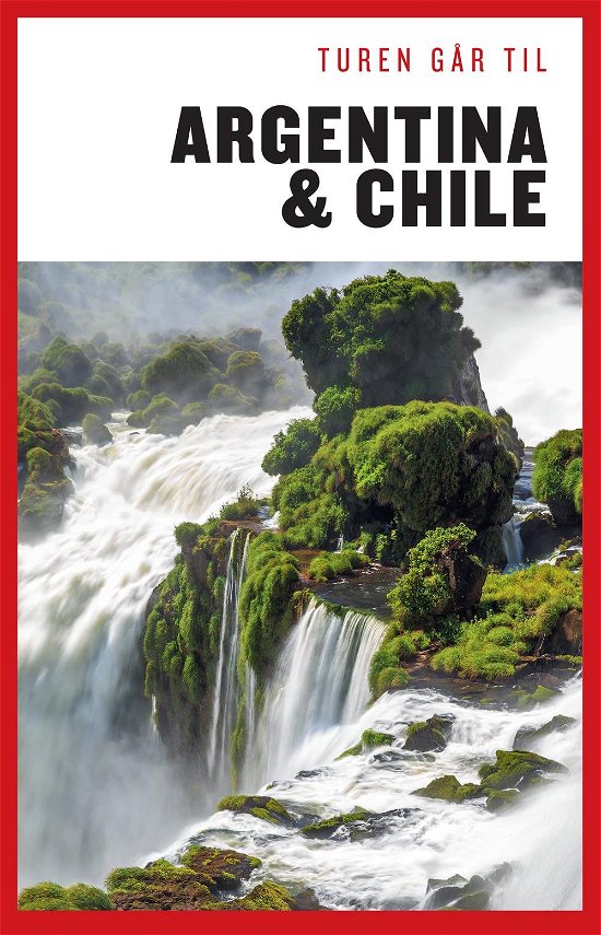 Cover for Rune V. Harritshøj · Turen Går Til Argentina &amp; Chile (Heftet bok) [1. utgave] (2016)