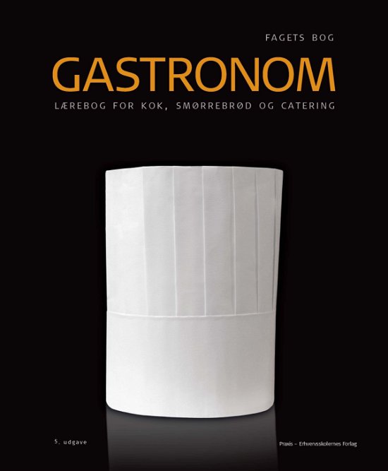 Cover for Bent Dahl · Gastronom (Bound Book) [5th edition] (2019)