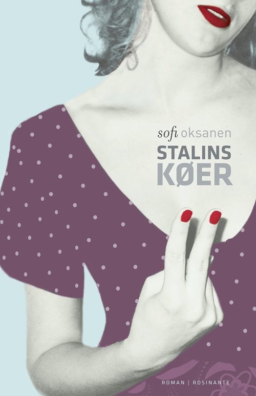 Cover for Sofi Oksanen · Stalins køer (Sewn Spine Book) [1º edição] (2011)