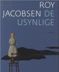 Cover for Roy Jacobsen · Barrøy-serien: De usynlige (Hæftet bog) [1. udgave] (2014)