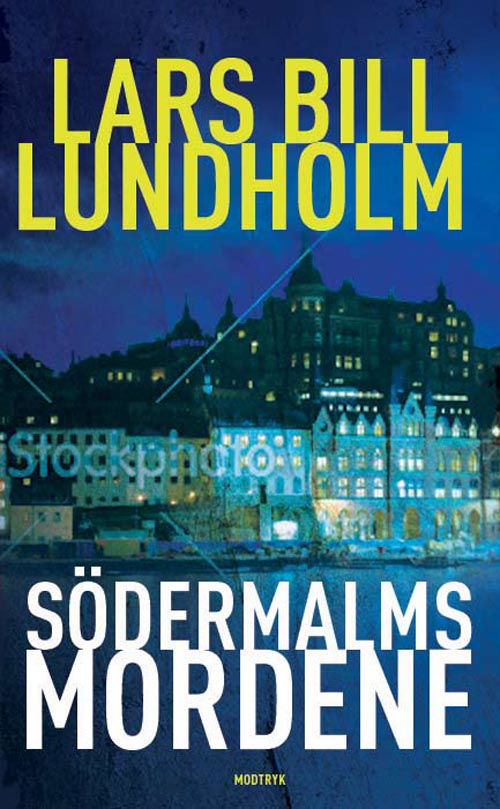 Cover for Lars Bill Lundholm · Serien om Axel Hake, 2. bind: Södermalmsmordene (Paperback Book) [2nd edition] (2011)