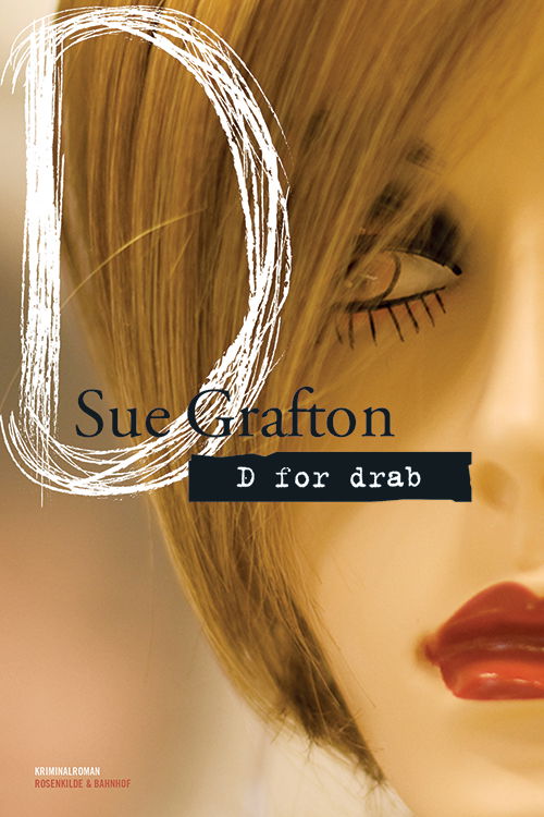 Cover for Sue Grafton · En Kinsey Millhone-krimi: D for drab (Sewn Spine Book) [1.º edición] (2014)