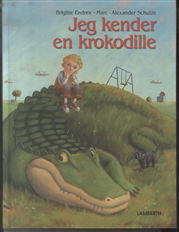 Cover for Brigitte Endres · Jeg kender en krokodille (Bound Book) [1st edition] [Indbundet] (2010)