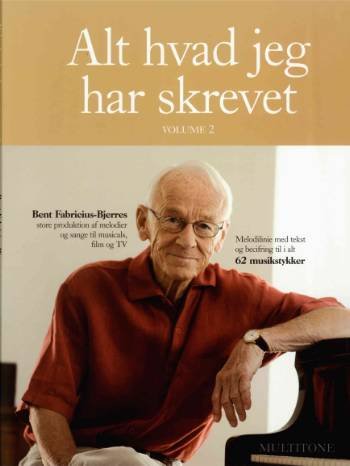 Cover for Bent Fabricius-Bjerre · Alt hvad jeg har skrevet (Bok) (2001)