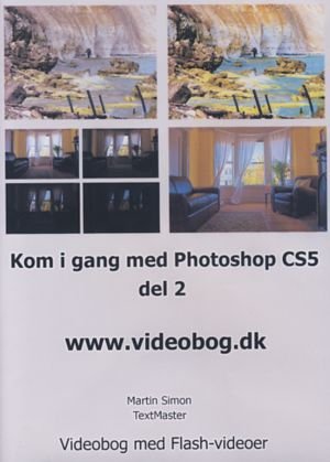 Kom I Gang Med Photoshop CS5 Del 2 - Videobog - Spill -  - 9788792203335 - 24. november 2010