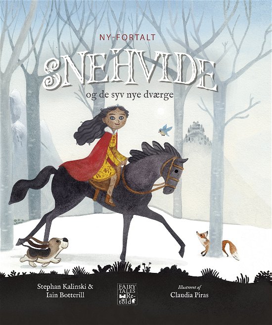Cover for Stephan Kalinski &amp; Iain Botterill · Fairytales Retold: Snehvide og de syv nye dværge (Inbunden Bok) [1:a utgåva] (2022)
