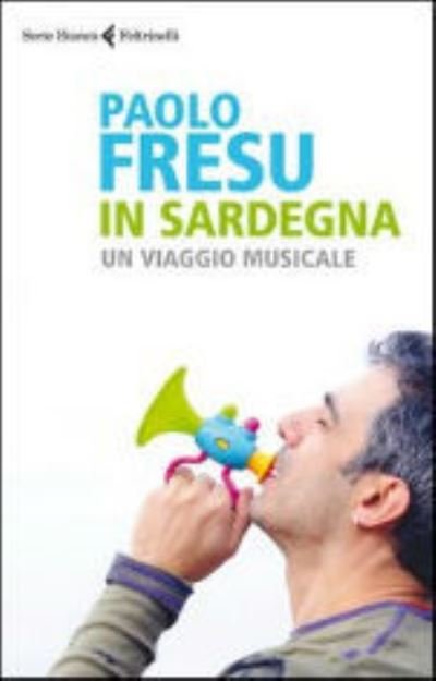 Cover for Paolo Fresu · In Sardegna. Un viaggio musicale (MERCH) (2012)