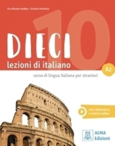 Cover for Ciro Massimo Naddeo · Dieci: Libro + audio e video online A2 (VHS) (2021)