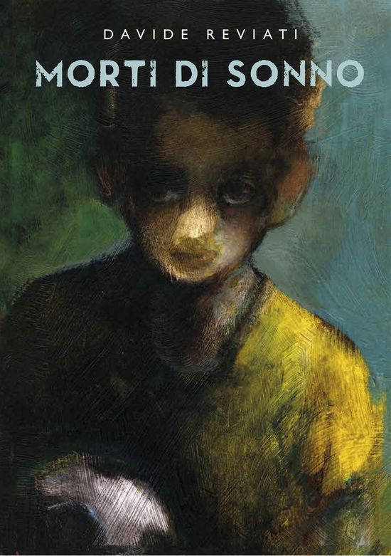 Cover for Davide Reviati · Morti Di Sonno (Book)