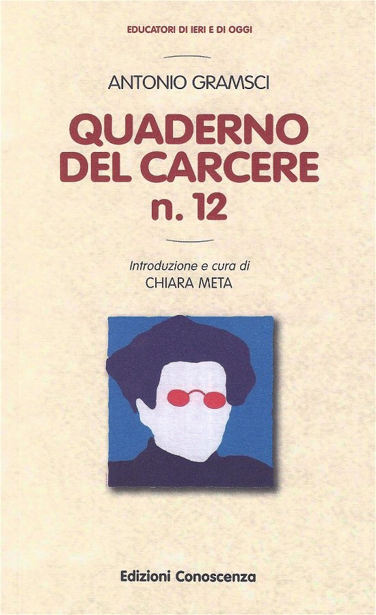 Cover for Antonio Gramsci · Quaderno Del Carcere N. 12 (Book)