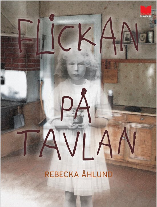 Cover for Rebecka Åhlund · Flickan på tavlan (Bound Book) (2023)