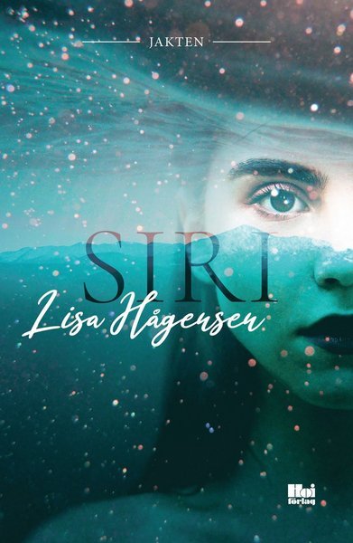 Cover for Lisa Hågensen · Jakten: Siri (Book) (2020)
