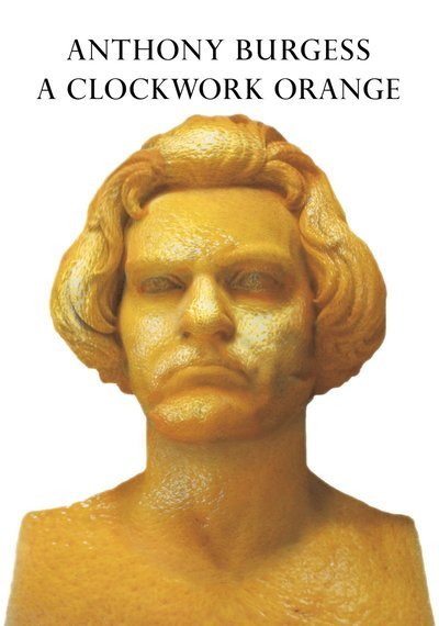 Cover for Anthony Burgess · A Clockwork orange (Gebundesens Buch) (2012)