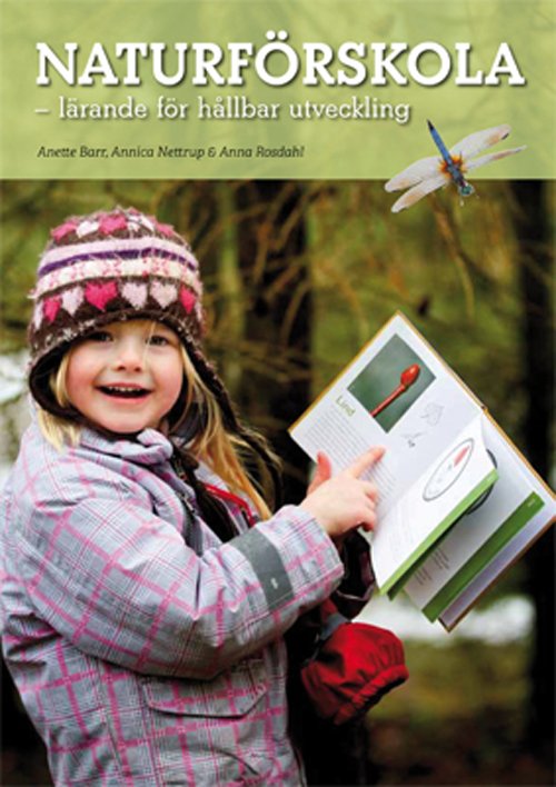 Barr Anette · Naturförskola : lärande för hållbar utveckling (Bog) (2012)
