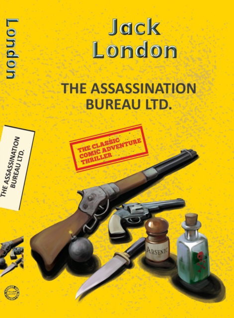 Cover for Jack London · Assassination Bureau Ltd. (Taschenbuch) (2025)