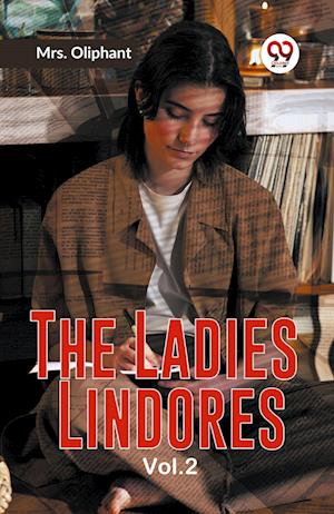 Cover for Oliphant Mrs · The Ladies Lindores Vol. 2 (Edition2023) (Paperback Book) (2023)