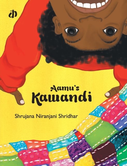 Cover for Shrujana Niranjani Shridhar · Aamu's Kawandi (Paperback Book) (2015)