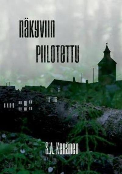 Cover for Keränen · Näkyviin piilotettu (Buch) (2018)